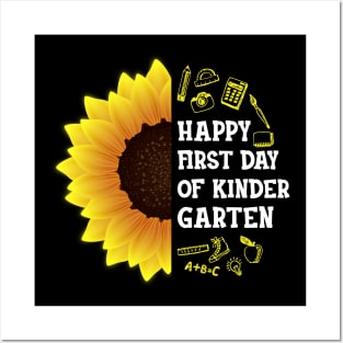 Happy First Day Of Kindergarten Sunflower Teacher Student Back To School Gift Posters and Art